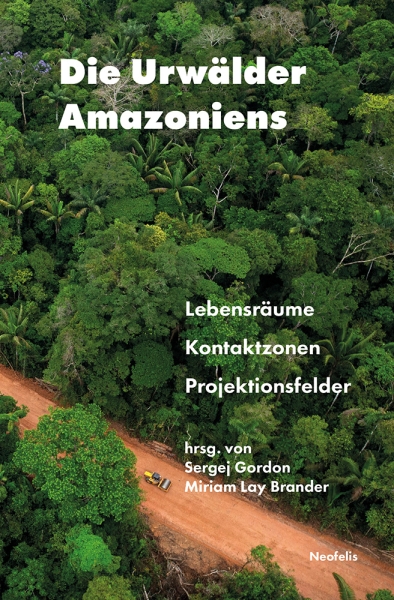 Die Urwälder Amazoniens