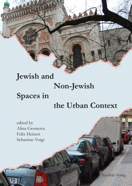 Jewish and Non-Jewish Spaces in the Urban Context